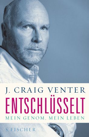 Entschlüsselt von Venter,  J. Craig, Vogel,  Sebastian