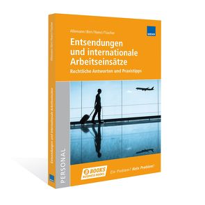 Entsendungen und internationale Arbeitseinsätze