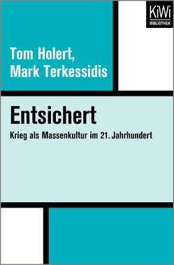 Entsichert von Holert,  Tom, Terkessidis,  Mark