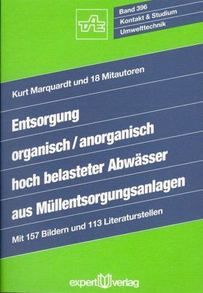 Entsorgung organisch/anorganisch hochbelasteter Abwässer aus Müllentsorgungsanlagen von Marquardt,  Kurt