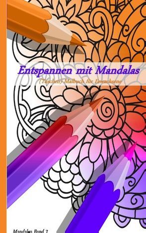 Entspannen mit Mandalas von Boger,  Nicole