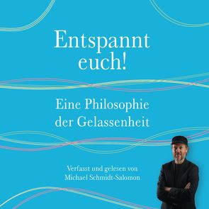 Entspannt euch! von Schmidt-Salomon,  Michael