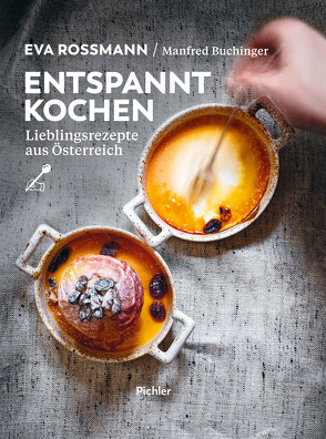 Entspannt kochen von Buchinger,  Manfred, Rossmann,  Eva