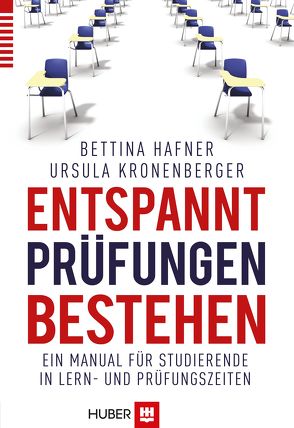 Entspannt Prüfungen bestehen von Hafner,  Bettina, Kronenberger,  Ursula