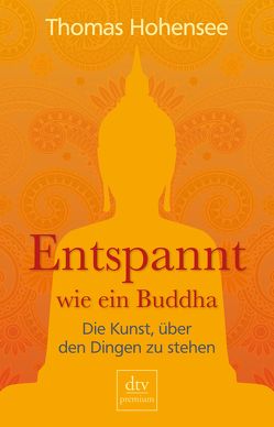 Entspannt wie ein Buddha