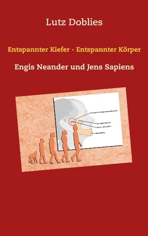 Entspannter Kiefer – Entspannter Körper von Doblies,  Lutz