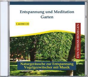 Entspannung und Meditation Garten