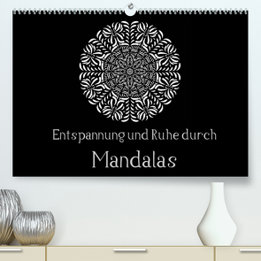 Entspannung und Ruhe durch Mandalas (Premium, hochwertiger DIN A2 Wandkalender 2022, Kunstdruck in Hochglanz) von Langenkamp,  Heike