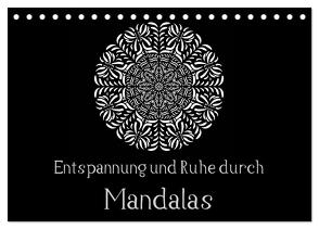 Entspannung und Ruhe durch Mandalas (Tischkalender 2024 DIN A5 quer), CALVENDO Monatskalender von Langenkamp,  Heike