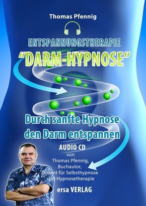 Entspannungstherapie Darm-Hypnose von Pfennig,  Thomas