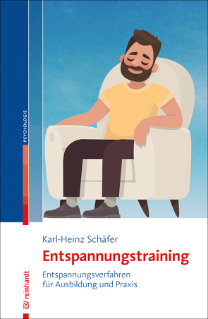 Entspannungstraining von Schaefer,  Karl-Heinz