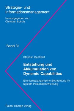 Entstehung und Akkumulation von Dynamic Capabilities von Buchheit,  Stephan