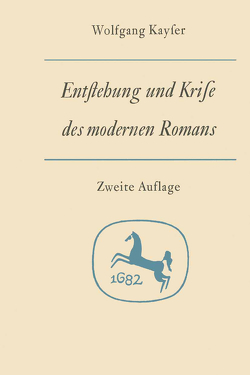 Entstehung und Krise des modernen Romans von Kayfer,  Wolfgang