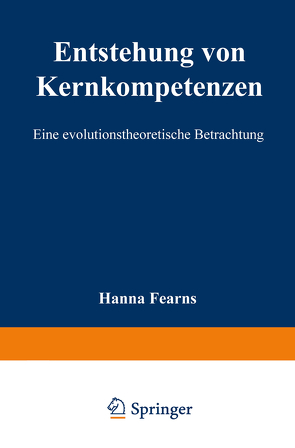 Entstehung von Kernkompetenzen von Fearns,  Hanna