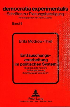 Enttäuschungsverarbeitung im politischen System von Modrow-Thiel,  Brita