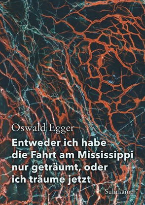 Entweder ich habe die Fahrt am Mississippi nur geträumt, oder ich träume jetzt von Egger,  Oswald