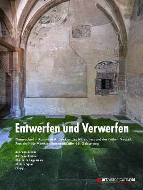 Entwerfen und Verwerfen von Diener,  Andreas, Kleiner,  Marlene, Lagemann,  Charlotte, Syrer,  Christa