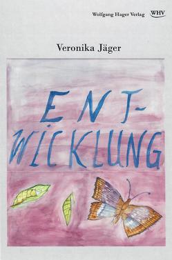 Entwicklung von Jäger,  Veronika