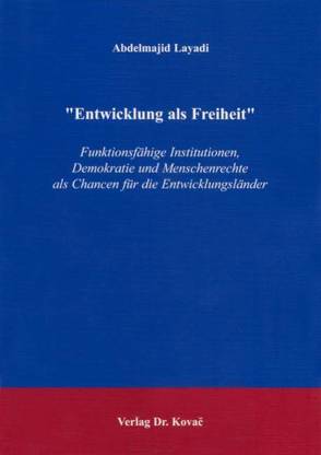 Entwicklung als Freiheit von Layadi,  Abdelmajid