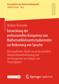 Entwicklung der professionellen Kompetenz von Mathematiklehramtsstudierenden zur Bedeutung von Sprache von Krosanke,  Nadine