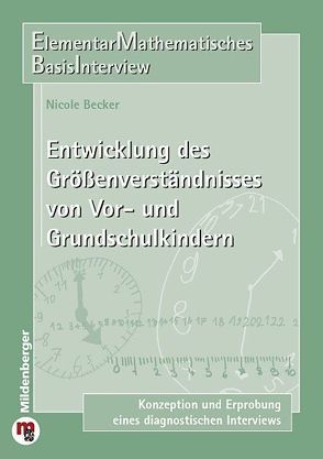 Entwicklung des Größenverständnisses von Vor- u. Grundschulkindern von Becker,  Nicole