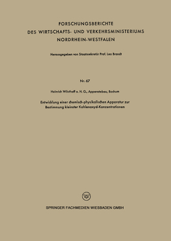 Entwicklung einer chemisch-physikalischen Apparatur zur Bestimmung kleinster Kohlenoxyd-Konzentrationen von Apparatebau,  Heinrich Wösthoff o. H. G.