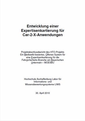 Entwicklung einer Expertisenkartierung für Car-2-X-Anwendungen von Alm,  Wolfgang, Hofmann,  Georg R., Witt,  Mathias