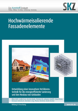 Entwicklung einer innovativen Verfahrenstechnik zur Herstellung hochwärmeisolierender Fassadenelemente für die energieeffiziente Sanierung und den Neubau von Gebäuden