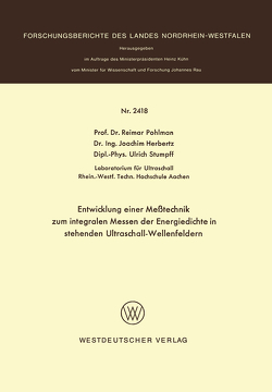 Entwicklung einer Meßtechnik zum integralen Messen der Energiedichte in stehenden Ultraschall-Wellenfeldern von Pohlmann,  Reimar