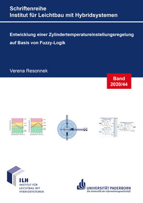 Entwicklung einer Zylindertemperatureinstellungsregelung auf Basis von Fuzzy-Logik von Resonnek,  Verena