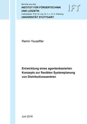 Entwicklung eines agentenbasierten Konzepts zur flexiblen Systemplanung von Distributionszentren von Yousefifar,  Ramin