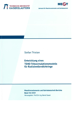 Entwicklung eines TEHD-Tribosimulationsmodells für Radialwellendichtringe von Thielen,  Stefan