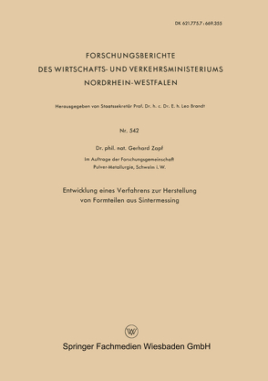 Entwicklung eines Verfahrens zur Herstellung von Formteilen aus Sintermessing von Zapf,  Gerhard