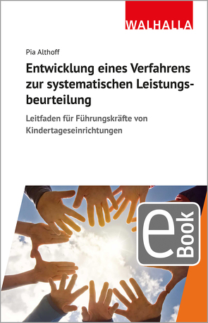 Entwicklung eines Verfahrens zur systematischen Leistungsbeurteilung von Althoff,  Pia