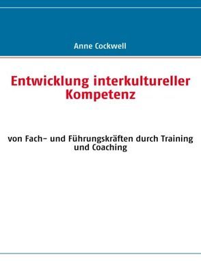 Entwicklung interkultureller Kompetenz von Cockwell,  Anne