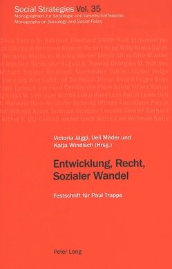 Entwicklung, Recht, Sozialer Wandel von Jäggi,  Victoria, Mäder,  Ueli, Windisch,  Katja