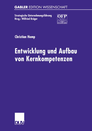 Entwicklung und Aufbau von Kernkompetenzen von Homp,  Christian