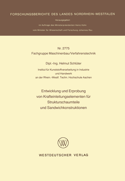 Entwicklung und Erprobung von Krafteinleitungselementen für Strukturschaumteile und Sandwichkonstruktionen von Schlüter,  Helmut