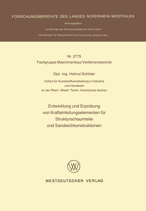 Entwicklung und Erprobung von Krafteinleitungselementen für Strukturschaumteile und Sandwichkonstruktionen von Schlüter,  Helmut