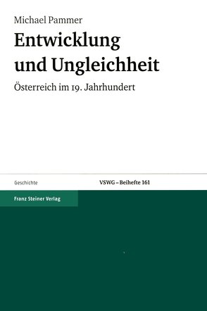 Entwicklung und Ungleichheit von Pammer,  Michael