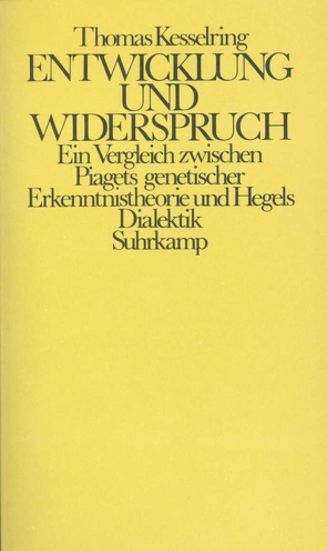 Entwicklung und Widerspruch von Kesselring,  Thomas