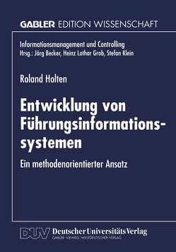 Entwicklung von Führungsinformationssystemen von Holten,  Roland