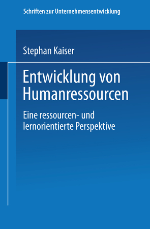 Entwicklung von Humanressourcen von Kaiser,  Stephan