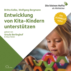 Entwicklung von Kita-Kindern unterstützen von Bergmann,  Wolfgang, Berlinghof,  Ursula, Kolbe,  Britta, Vester,  Claus