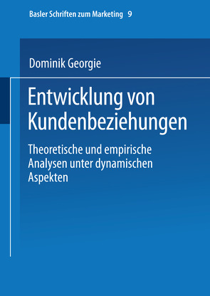 Entwicklung von Kundenbeziehungen von Bruhn,  Manfred, Georgi,  Dominik