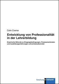 Entwicklung von Professionalität in der Lehrerbildung von Cramer,  Colin