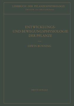 Entwicklungs- und Bewegungsphysiologie der Pflanze von Bünning,  Erwin