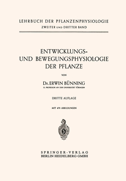 Entwicklungs- und Bewegungsphysiologie der Pflanze von Bünning,  Erwin