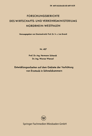 Entwicklungsarbeiten auf dem Gebiete der Verhüttung von Erzstaub in Schmelzkammern von Schenck,  Hermann