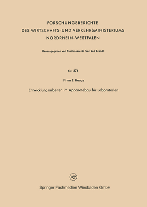 Entwicklungsarbeiten im Apparatebau für Laboratorien von Firma E. Haage,  Firma E. Haage